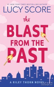 The Blast from the Past A Riley Thorn Novel 来自过去的轰鸣 英文原版 莱利托恩 浪漫悬疑