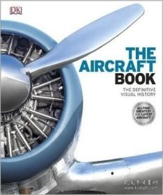 DK The Aircraft Book航空器百科书视觉历史图解图鉴飞机书 DK百科全书科普百科书籍 英文原版