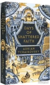 Days of Shattered Faith 阿德里安 柴可夫斯基 暴君哲学家3 破碎信念之日 英文原版