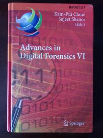 Advances in Digital Forensics Ⅵ （数字取证进展）【英文原版】