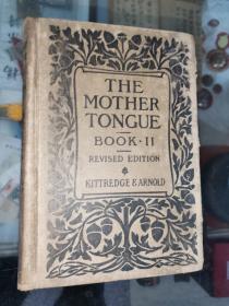 清末原版英文书：母语（英语的历史）（32开精装）（1908年）（the mother tongue）（book 2）