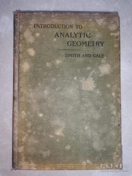 清末教科书:INTRODUCTION TO  ANALYTIC GEOMETRY(解析几何导论)1905年精装本
