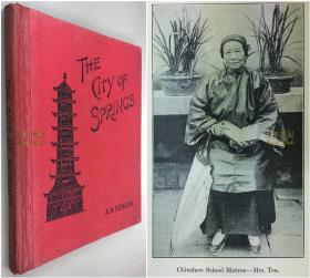 1902年初版《泉水之城：泉州传教记》/ 陈安理, 陈姑娘, Annie N. Duncan / 42幅插图/ The City of Springs, or Mission Work in Chinchew