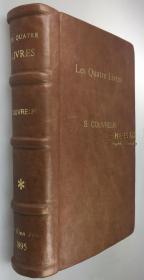 1895年初版《四书》/ 顾赛芬, Seraphin Couvreur / 直隶省河间府, 河北献县张庄 /中文, 法文, 拉丁文对照+注音/ 大学, 论语, 孟子, 中庸/真皮装帧,竹节书脊/ Les Quatre Livres