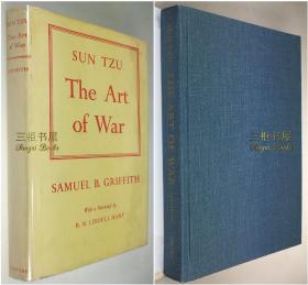 1963年《孙子兵法》/ 格里菲思, 英译,  Samuel B. Griffith / Sun Tzu: The Art of War, Translated and with an Introduction by Samuel B. Griffith, with a Foreword by B. H. Liddell Hart