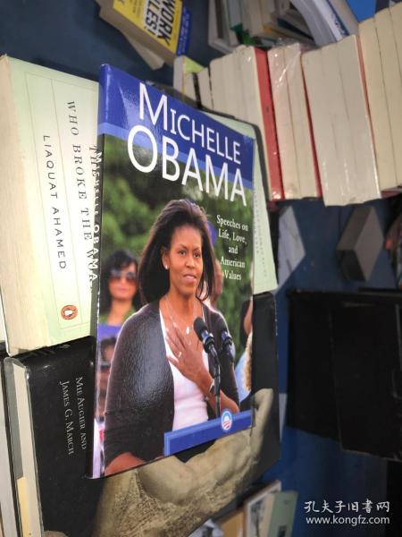 Michelle Obama: Speeches on Life Love and American Values