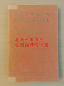 1922年珍贵英国共产党出版文献《Between Red and White》托洛茨基