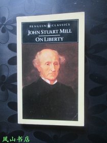 On Liberty（英文原版约翰·密尔经典名著《论自由》，袖珍小32开本！1985年版，正版现货，私藏有划，品相甚佳）