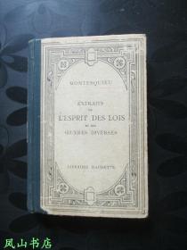 Extraits de l'Esprit des Lois Et des Œuvres Diverses（法文原版孟德斯鸠《论法的精神》摘要，精装，小32开本！正版现货，私藏无划，品相较佳）【包快递】