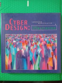 Cyber Design: Computer-Manipulated illustration电脑操控插图 英文原版12开硬精装