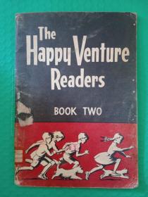 （馆藏）The Happy Venture Readers BOOK TWO(快乐冒险的读者2)