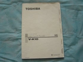 TOSHIBA V-K10卡拉OK录像机使用说明书（中英文对照）