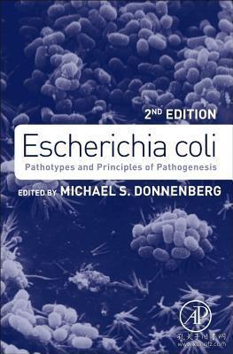 Escherichia coli: Pathogenesis and Pathotypes大肠杆菌：致病型和发病原理，第2版