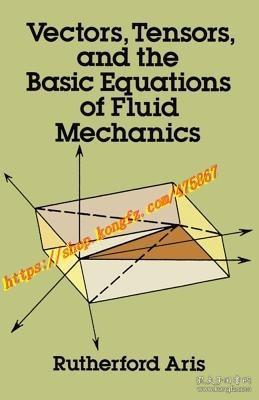 Vectors,Tensors and the Basic Equations of Fluid Mechanics (Dover Books on Engineering)