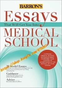 Essays That Will Get You Into Medical School