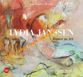 Lydia Janssen: Dance Into Art