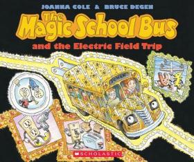 The Magic School Bus and the Electric Field Trip  神奇校车系列: 漫游电世界 英文原版