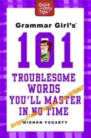 Grammar Girl's 101 Troublesome Words You'll Master in No Time