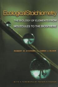 现货Ecological Stoichiometry: The Biology of Element