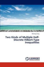 英文原版 Two Kinds of Multiple Half-Discrete Hilbert-T