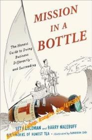 Mission in a Bottle: The Honest Guide to Doing Business Differently - And Succeeding