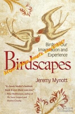 Birdscapes：Birds in Our Imagination and Experience