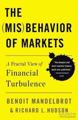 The Misbehavior of Markets：A Fractal View of Financial Turbulence