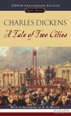 A Tale of Two Cities：150th Anniversary (Signet Classics)