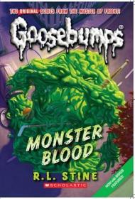 鸡皮疙瘩3：怪物的血 英文原版 Goosebumps MONSTER BLOOD