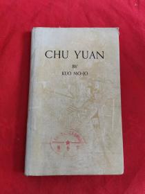 CHU    YUAN    BY  KUO  MO -JO