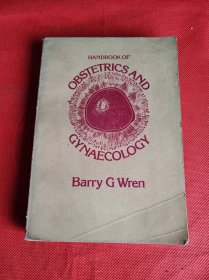 HANDBOOK OF OBSTETRICS AND GYNAECOLOGY (妇产科手册) 英文版