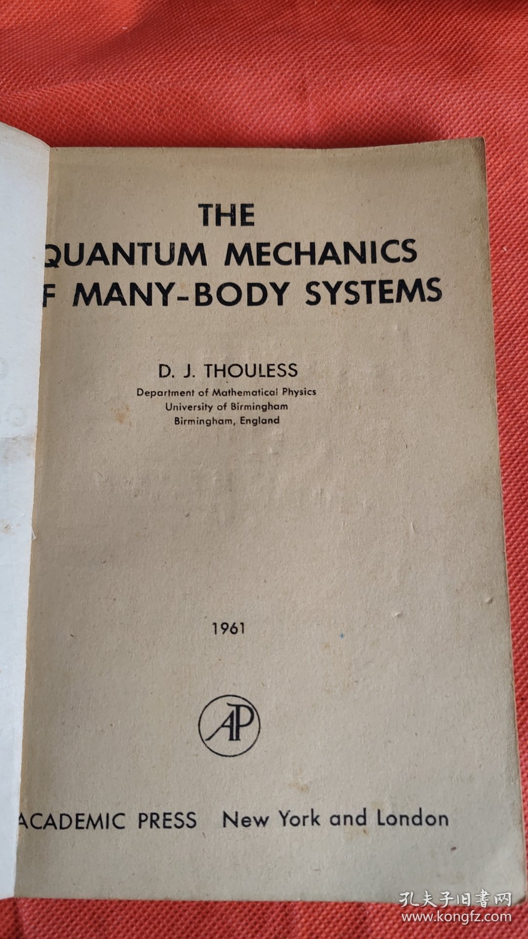 The Quantum Mechanics of Many-body System 多体系统的量子力学 （英文版 ）缺底