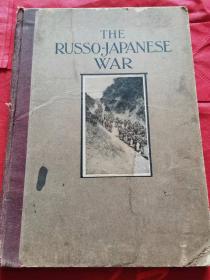 THE RUSSO-JAPANESE WAR  俄日战争 画册 1904年出版 8开精装 【美国出版】