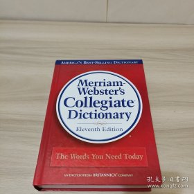 Merriam-Webster's Collegiate Dictionary. 韦氏大学英语词典