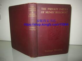 （未售）1903年英文初版《四季随笔》----- 英国作家乔治吉辛经典作品，毛边本，The Private Papers of Henry Ryecroft