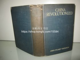 1913年英文《北洋之始》----- 辛亥革命，中国的政治经济军事民生纪实，珍贵老照片+彩色地图 China Revolutionized