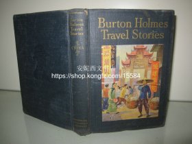 1935年英文《中国游历》---- 上百幅珍贵晚清老影像 民国风情照片 吊脚楼，三峡 上海 北京 茶叶等等 Burton Holmes Travel Stories China