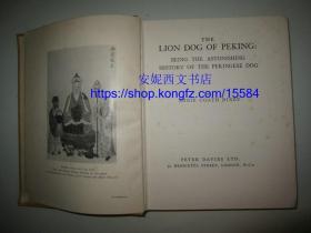 1932年英文《北京犬/京巴》--- 大量历史和现代图片/研究北京犬（京巴）西文必备资料，北京狗，令人惊讶的北京犬历史