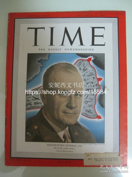 1944年9月《美国时代杂志》----- 美国时代周刊封面人物 “ 艾森豪威尔 ”，美国陆军五星上将，同盟国远征军总司令，内文有中国抗战报道 Time Magazine，珍贵二战历史文献