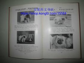 1949年英文《北京犬/京巴》--- 铜版纸精印/上百幅图片/研究北京犬（京巴）西文必备资料，北京狗，令人惊讶的北京犬历史