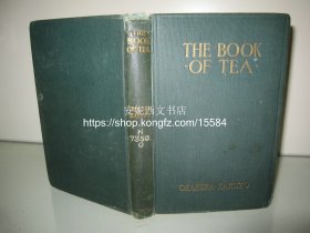 1926年英文《茶之书》---- 冈仓天心以“茶道”为主题的“高山流水” ，茶叶之书，书顶刷金，毛边本 The Book Of Tea