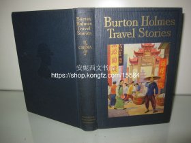 1935年英文《中国游历》---- 上百幅珍贵晚清老影像 民国风情照片 吊脚楼，三峡 上海 北京 茶叶等等 Burton Holmes Travel Stories China
