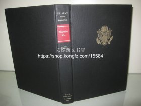 1987年英文初版 《朝鲜战争中的美国陆军：军医的战争》---- 珍贵历史文献记录，照片+地图