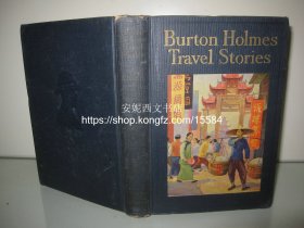 1935年英文《中国游历》---- 上百幅珍贵晚清老影像 民国风情照片 吊脚楼，三峡 上海 北京 茶叶等等 Burton Holmes Travel Stories China