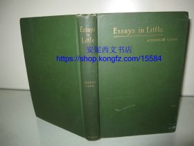 1891年英文《安德鲁·朗格小品文》----  安德鲁·朗格经典书话作品，藏书人必读，Essays in little