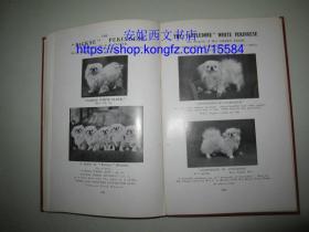 1949年英文《北京犬/京巴》--- 铜版纸精印/上百幅图片/研究北京犬（京巴）西文必备资料，北京狗，令人惊讶的北京犬历史