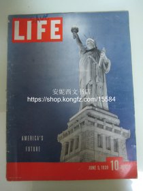 1939年6月《美国生活杂志》---- 美国的昨天，今天和明天， 30年代珍贵图片报道