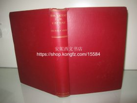 1936年英文《探求契丹（古中国）》---- 16副珍贵历史图片+9副地图，其中3副折叠地图，欧洲人对于中国认识之旅