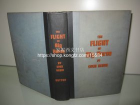 1936年英文《马仲英逃亡记》---- 斯文·赫定西域探险名著，122副照片插图记录西北现代史民族史/新疆地方史/左宗棠/马仲英和盛世才/盛马之战 毛边本 The flight of Big Horse