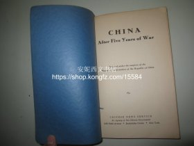 1943年英文《抗战五年来》---- 5年抗日战争里中华民国的发展，蒋介石，正面战场，敌后战场，经济发展，珍贵***文献 CHINA After Five Years of War